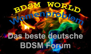 Spezielle Information für BDSM-Liebhaber !