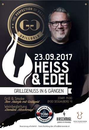 Heiss & Edel - Grillgenuss in 6 Gängen