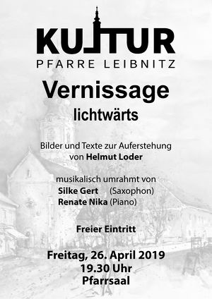 Kultur Pfarre Leibnitz - Vernissage "lichtwärts"