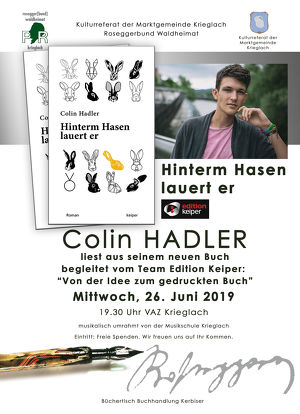 Lesung Jung- und Erfolgsautor Colin Hadler "Hinterm Hasen lauert er" im Sinne der Wichtigkeit von Lesen und Schreiben bei Jugendlichen