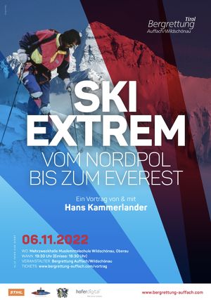 Ski extrem  Vom Nordpol bis zum Everest  von und mit Hans Kammerlander