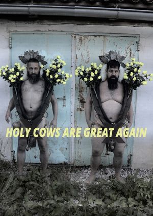 HOLY COWS ARE GREAT AGAIN