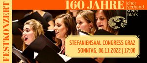 Festkonzert 160 Jahre Chorverband Steiermark