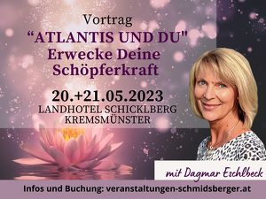 Seminar “ATLANTIS und DU – Erwecke Deine Schöpferkraft” mit Dagmar Eschlbeck