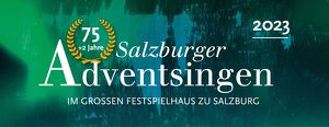 Salzburger Adventsingen 2023