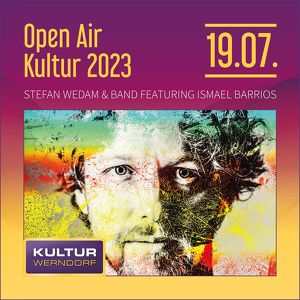 Open Air Kultur 2023 - Stefan Wedam & Band featuring Ismael Barrios